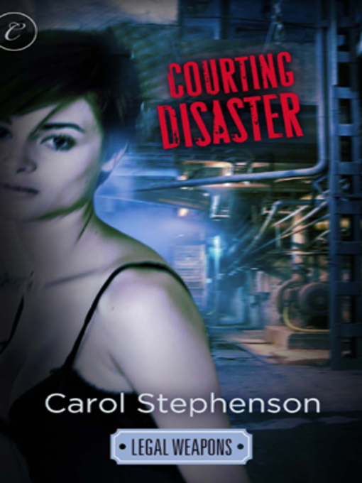 Title details for Courting Disaster by Carol Stephenson - Available